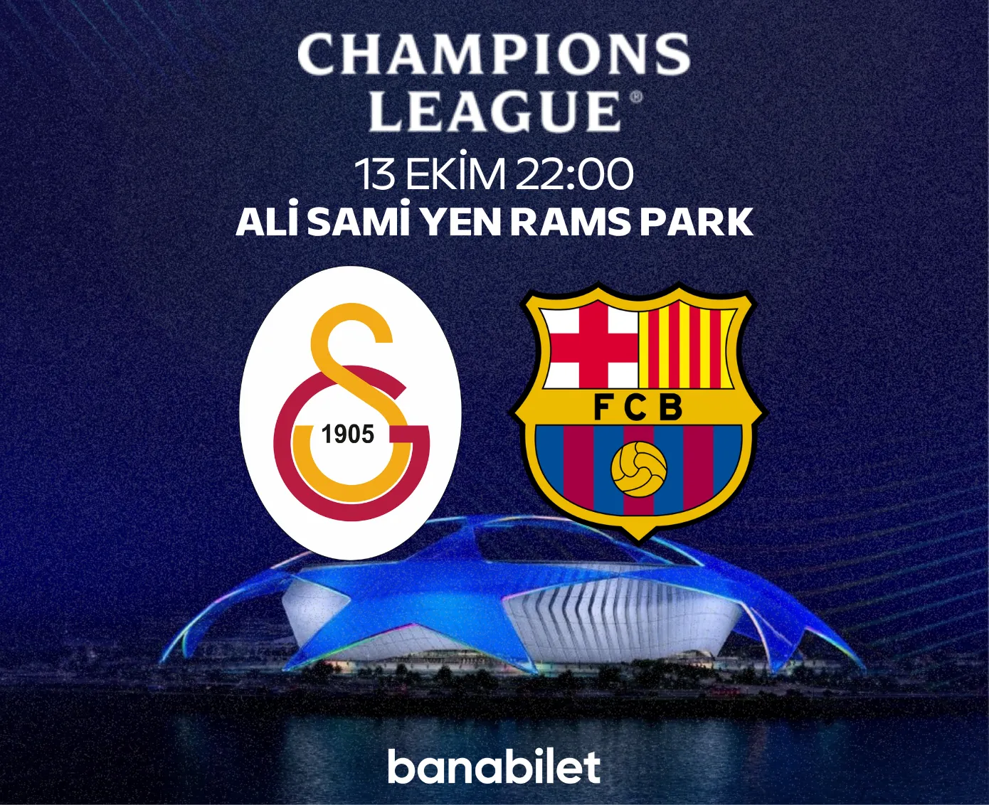 Galatasaray - Barcelona Maç Bileti: Ali Sami Yen Rams Park | Banabilet - Biletstore Blog