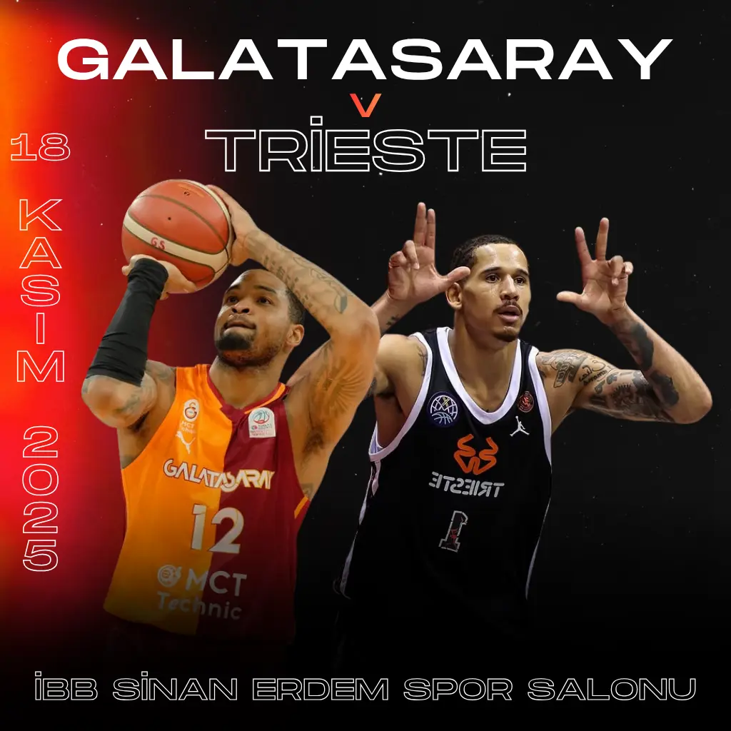 Galatasaray Basketbol - Trieste - Biletstore Blog