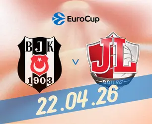 Beşiktaş Basketbol - JL Bourg Eurocup Final 1. Maçı Heyecanı Başlıyor - Biletstore Blog