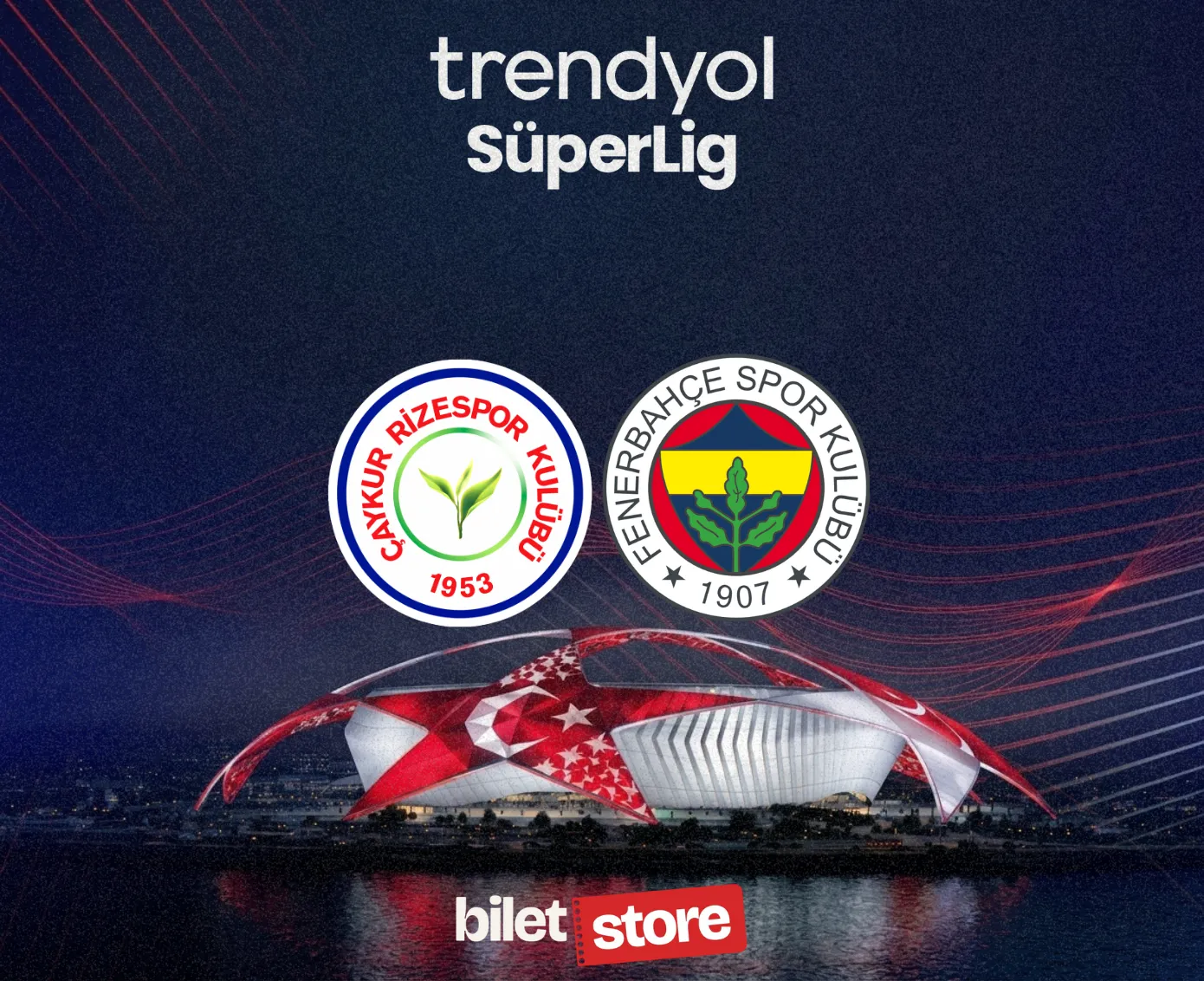 Çaykur Rizespor - Fenerbahçe Maç Bileti | 10 Ekim 2026 Çaykur Didi Stadyumu - Biletstore Blog