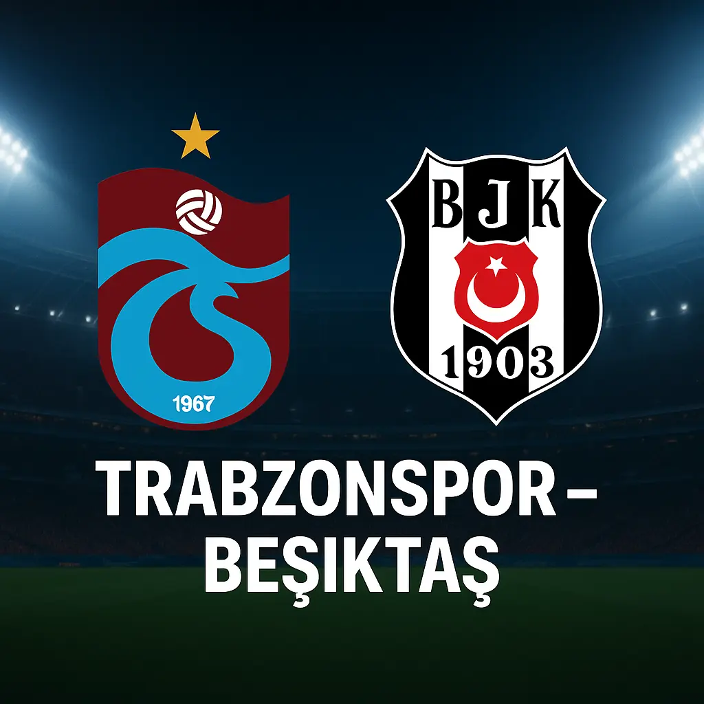 Trabzonspor - Beşiktaş Maçı - Biletstore Blog