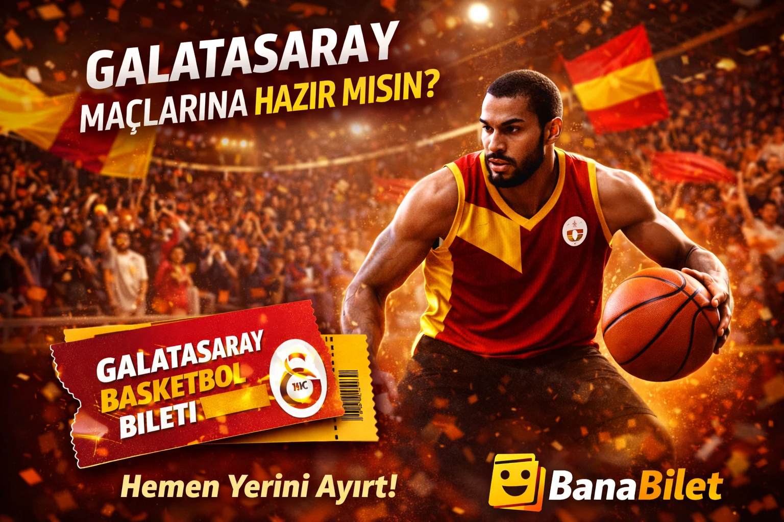 Galatasaray Basketbol Biletleri - Biletstore Blog