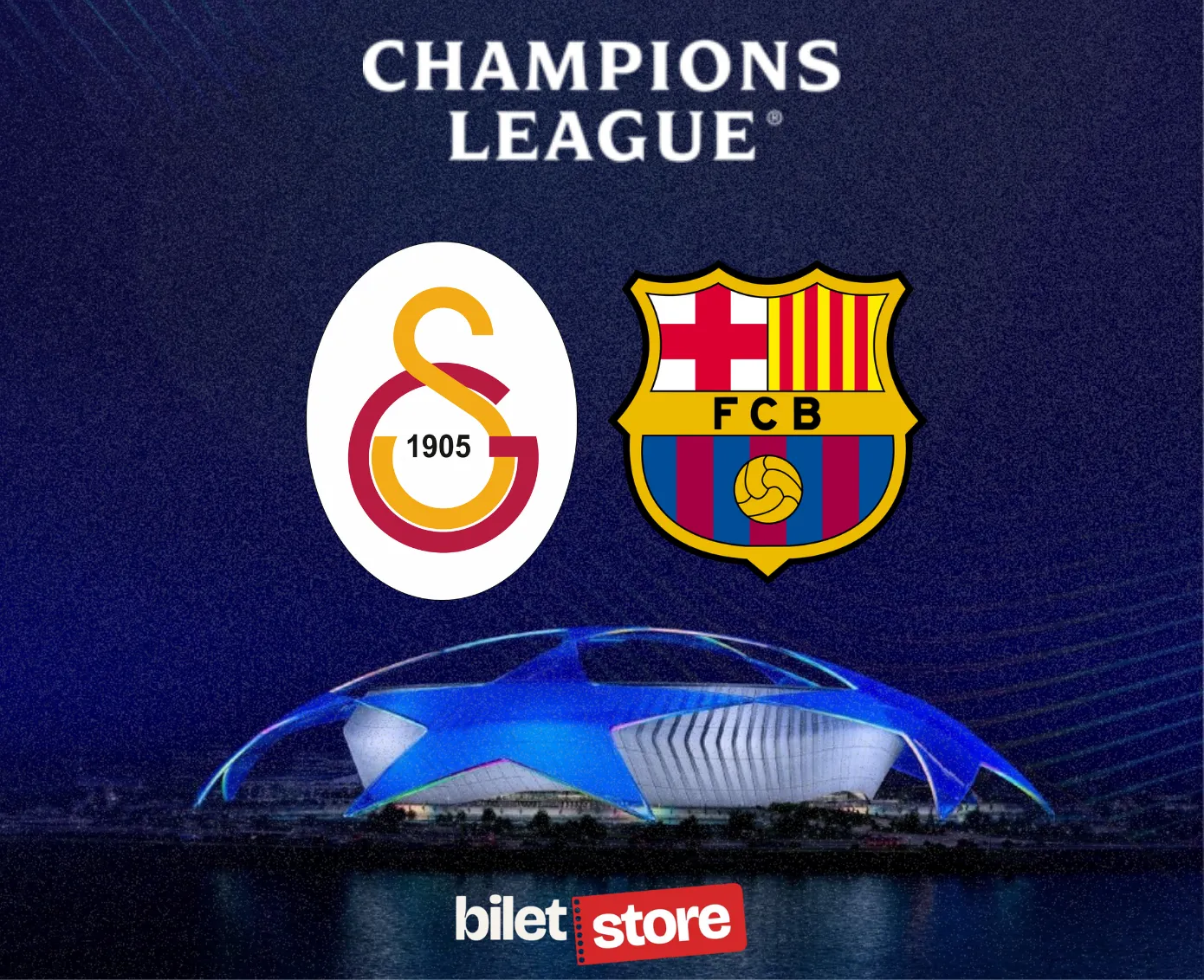 Champions League Night in Istanbul: Galatasaray - Barcelona Tickets at biletstore! - Biletstore Blog