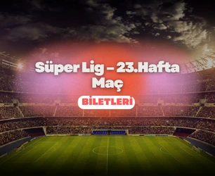 Trendyol Süper Lig Mehmet Ali Yılmaz Sezonu – 23.Hafta Maçları İçin Tribünde Yerini Al - Biletstore Blog