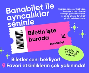Banabilet ile Bilet Al, Etkinliği Kaçırma: Hızlı ve Kolay Çözüm - Biletstore Blog