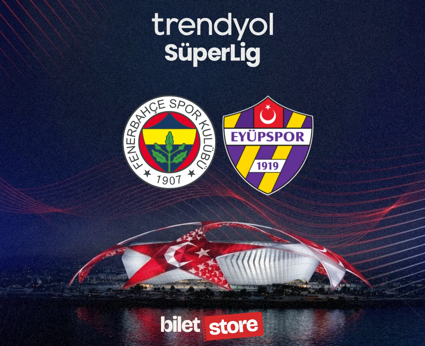 Kadıköy’de İstanbul Derbisi: Fenerbahçe - Eyüpspor Biletleri - Biletstore Blog