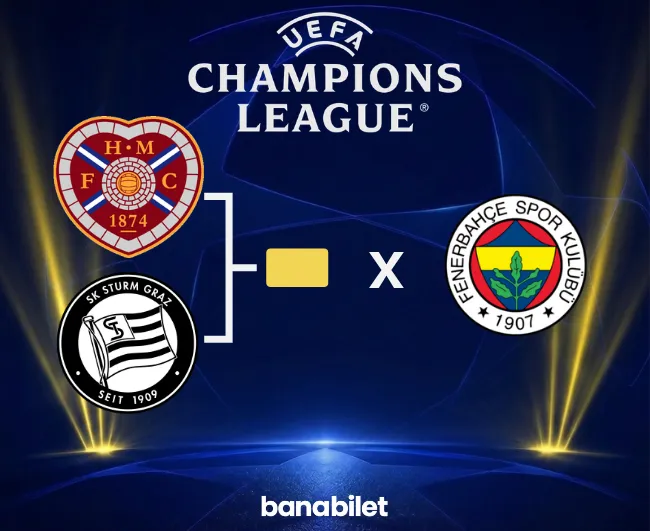 Fenerbahçe Şampiyonlar Ligi 3. Ön Eleme Maç Biletleri - Banabilet - Biletstore Blog