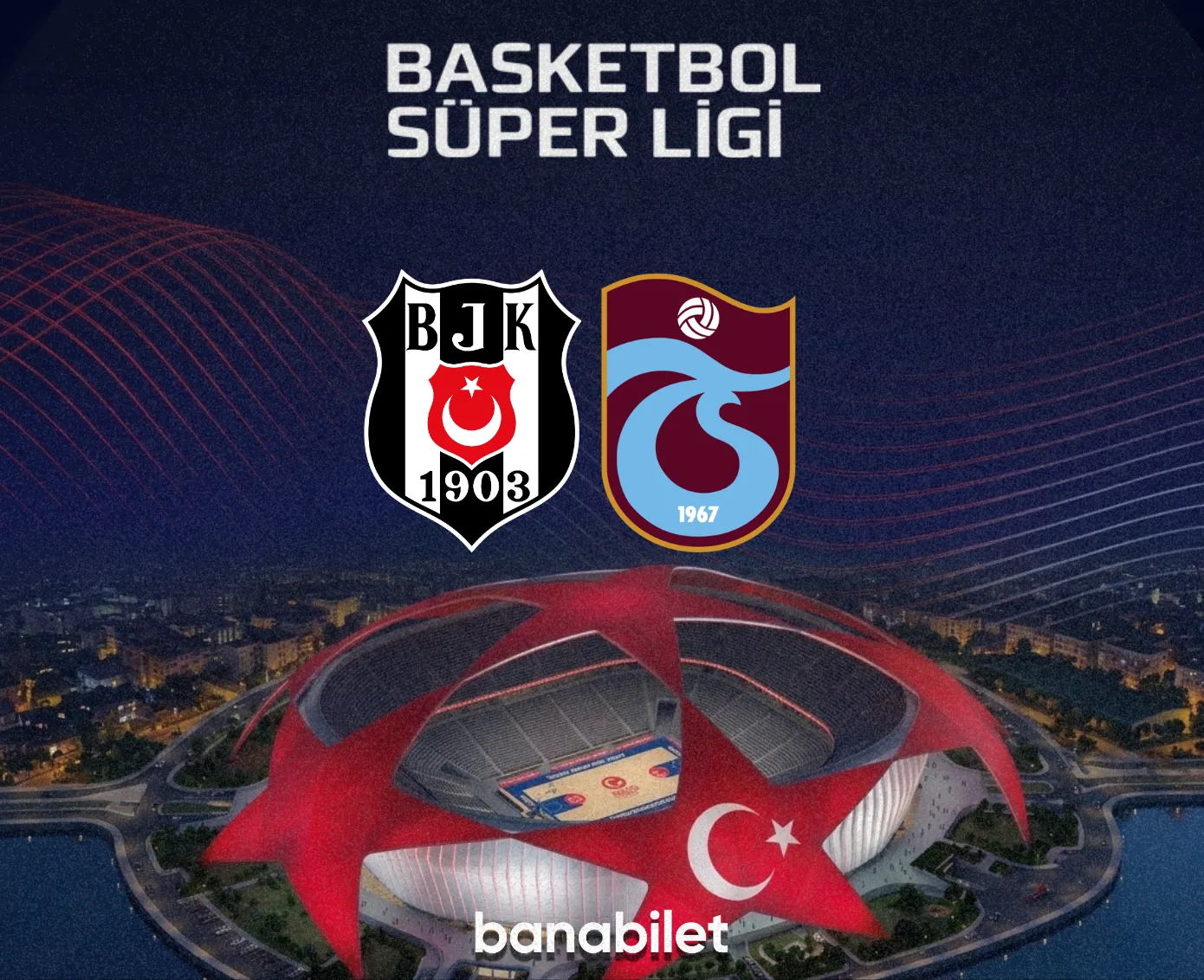 Beşiktaş Basketbol - Trabzonspor BK Biletleri | 05 Ekim 2026 Basketbol Gelişim Merkezi - Biletstore Blog