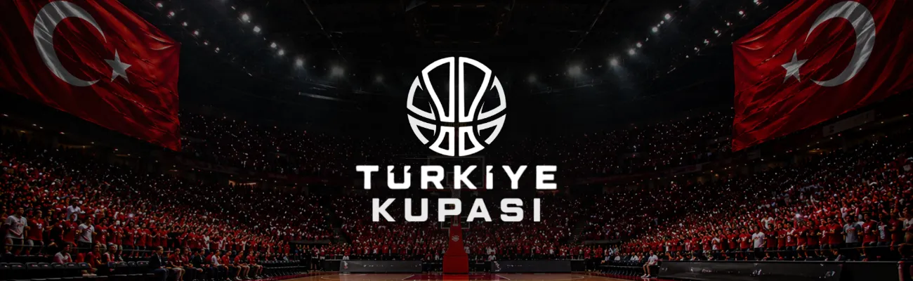 Basketbol Türkiye Kupası - Biletstore